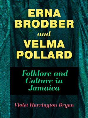 cover image of Erna Brodber and Velma Pollard